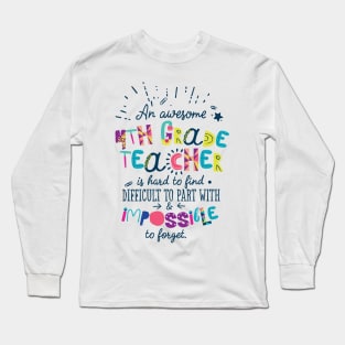 An Awesome 4th Grade Teacher Gift Idea - Impossible to forget Long Sleeve T-Shirt